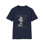 Keep Playin Til The Lights Come On - Pep T-Shirt