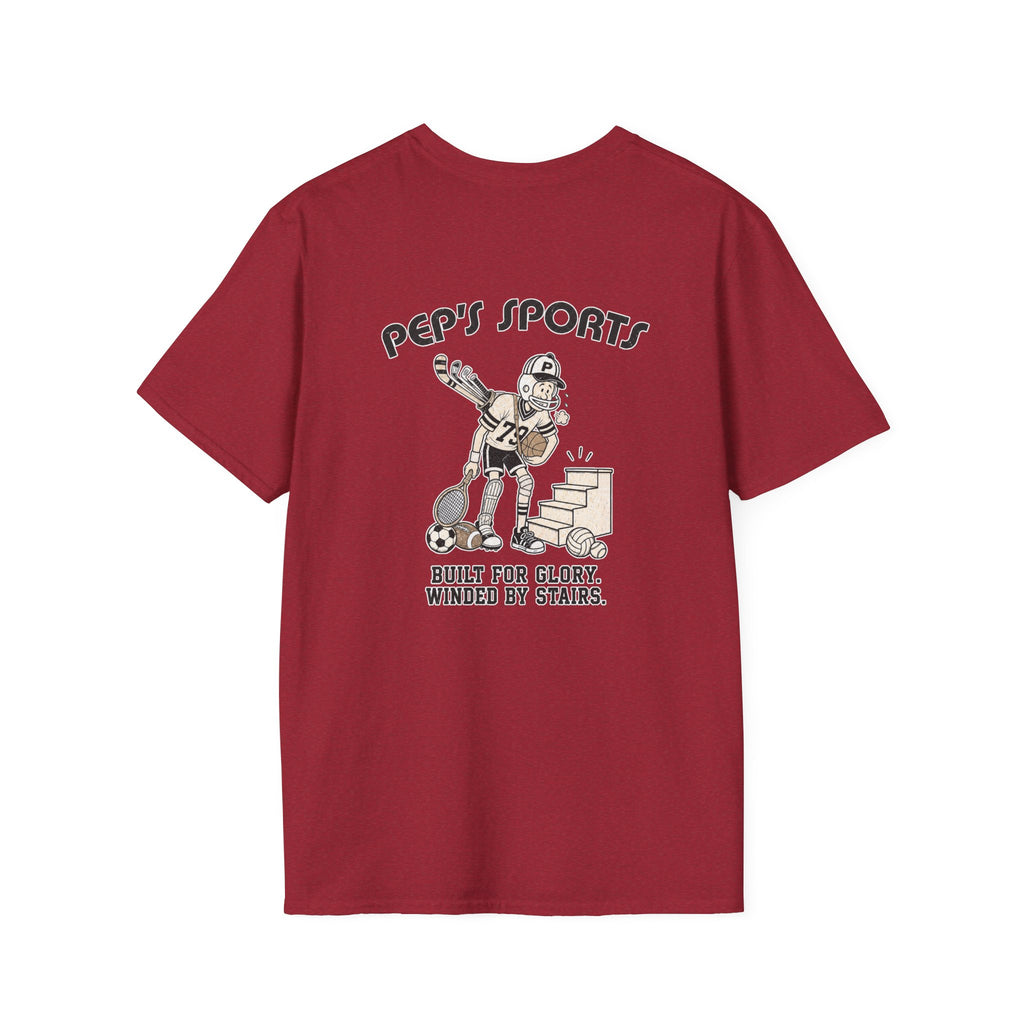 Built For Glory Winded By Stairs - Pep T-Shirt