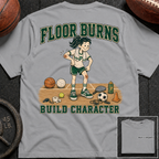 Pepper - Floor Burns Build Character