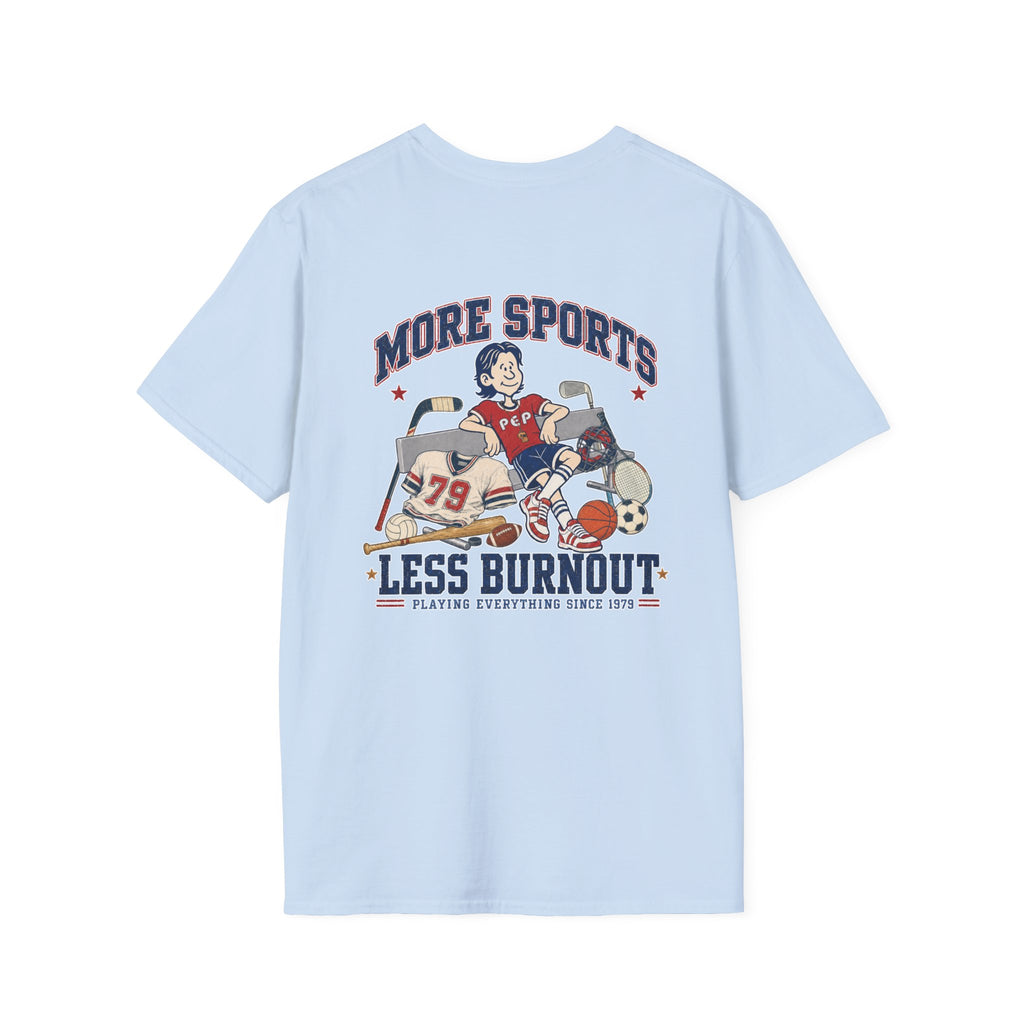 More Sports Pep T-Shirt