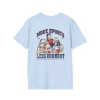 More Sports Pep T-Shirt