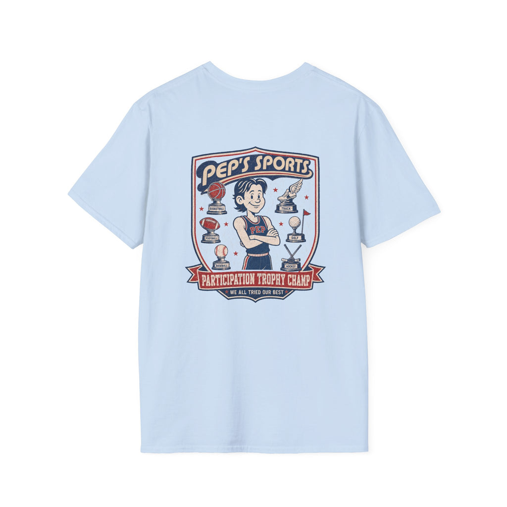 Participation Trophy Pep T-Shirt