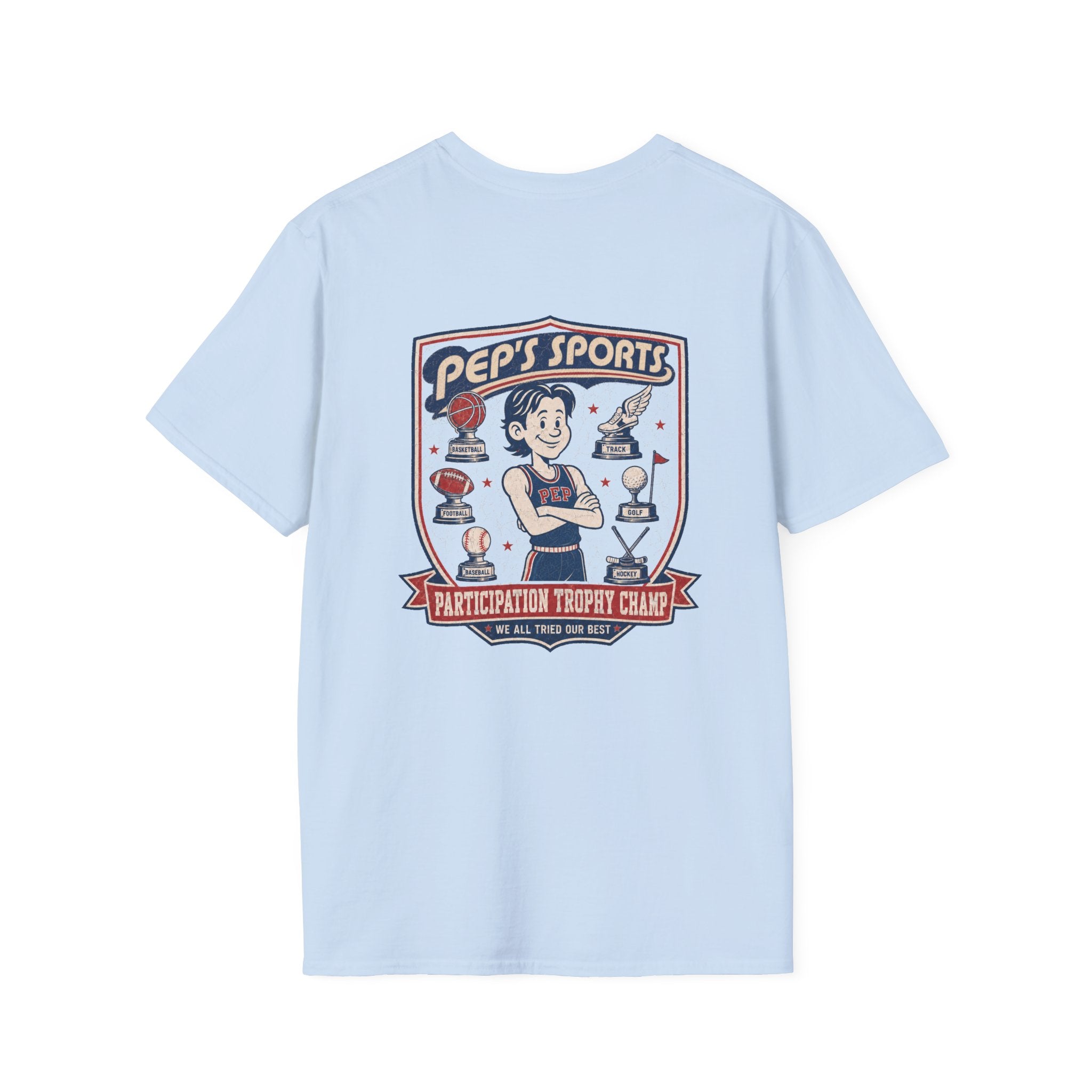 Participation Trophy Pep T-Shirt