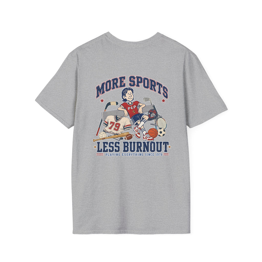 More Sports Pep T-Shirt