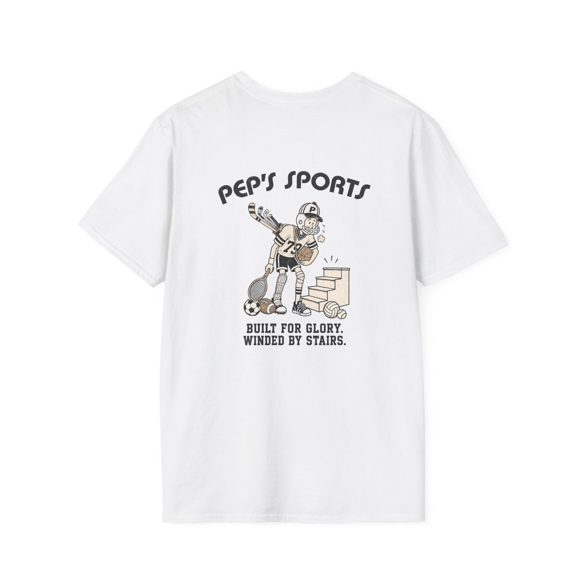 Built For Glory Winded By Stairs - Pep T-Shirt