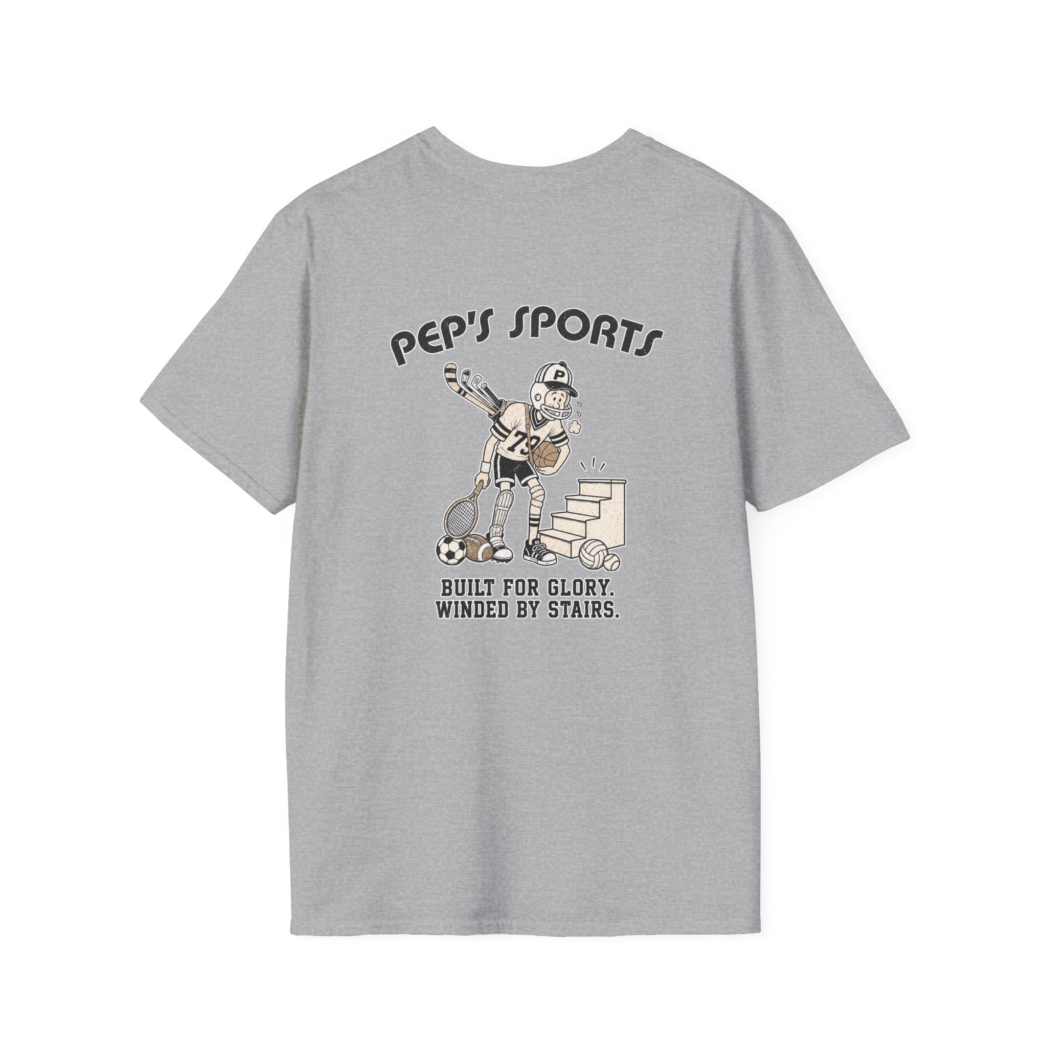 Built For Glory Winded By Stairs - Pep T-Shirt