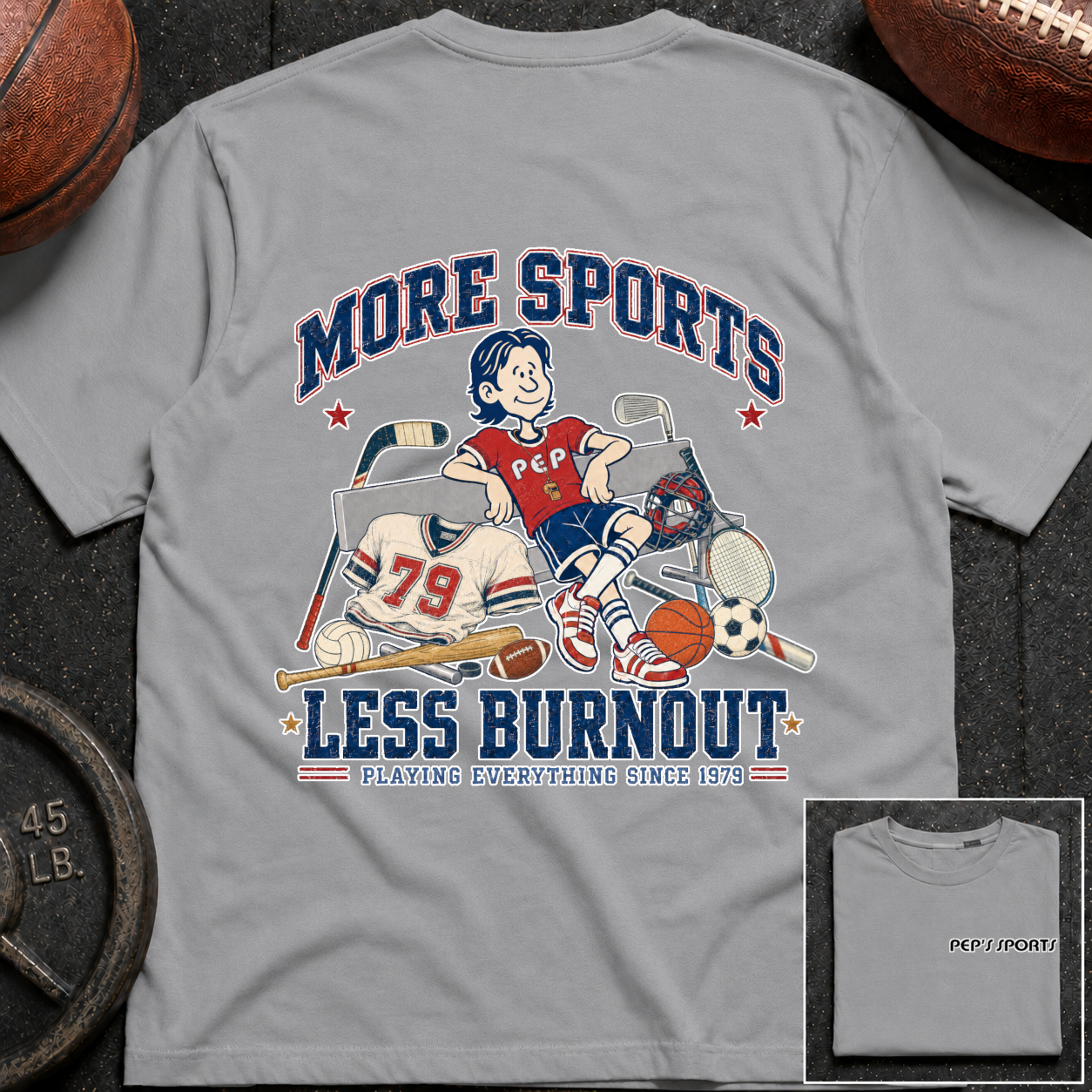 More Sports Less Burnout 01 Pep T-Shirt
