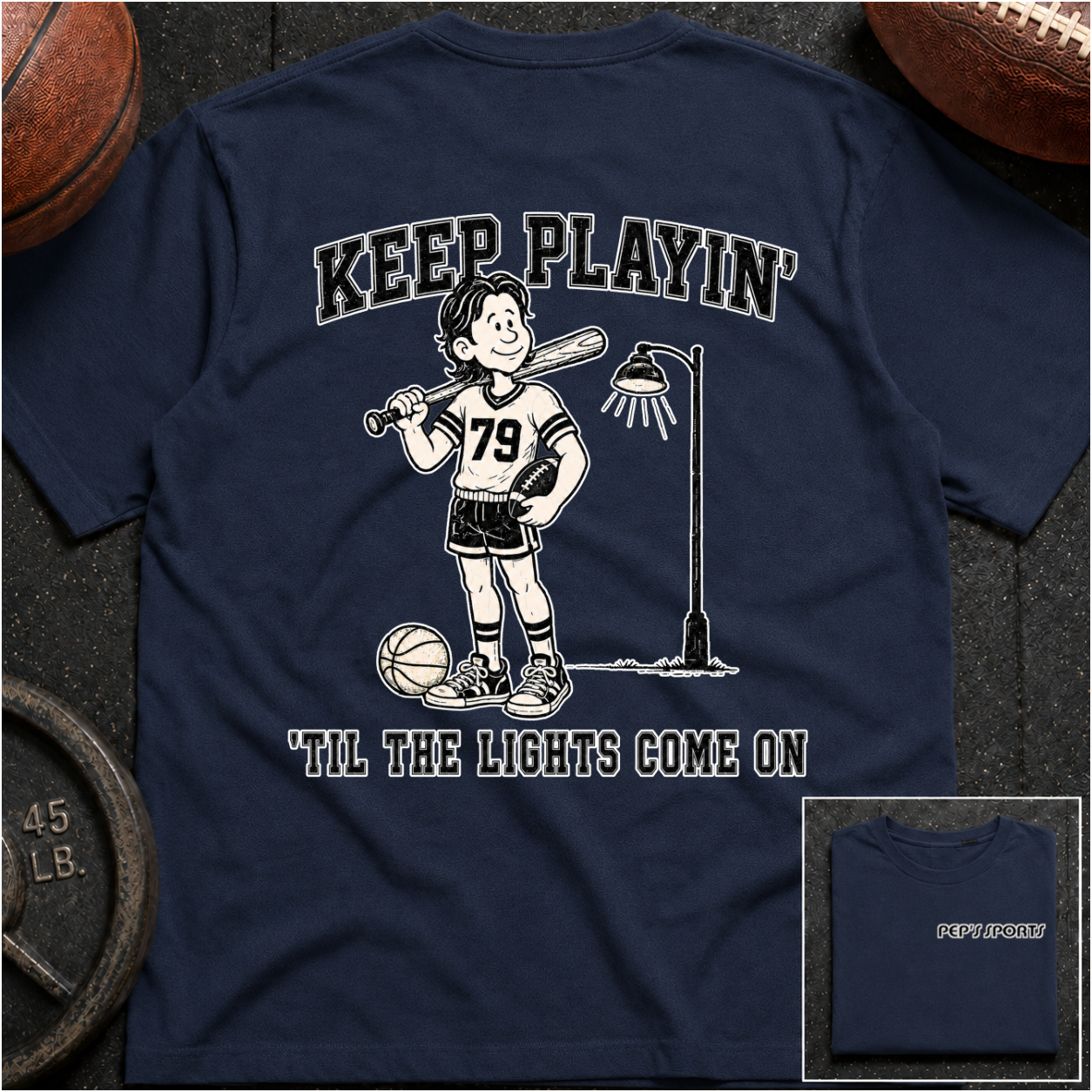 Keep Playin Til The Lights Come On - Pep T-Shirt
